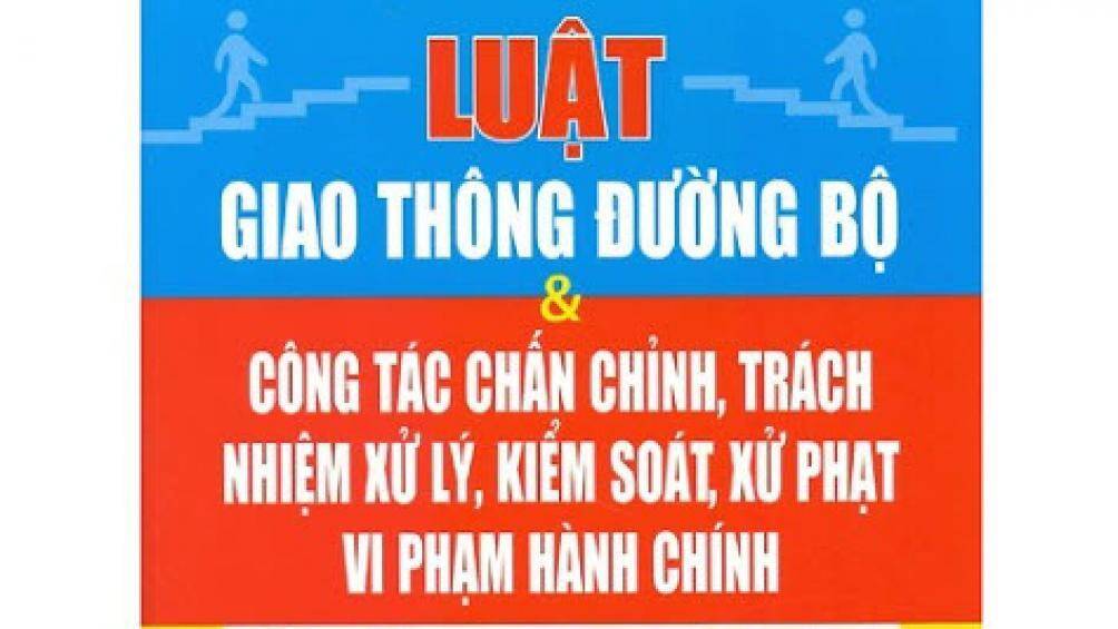 Luật Giao Thông Đường Bộ mới nhất